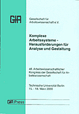 Dokumentation des 46. arbeitswissenschaftlichen Kongresses<br>Berlin 15.03. - 18.03.2000