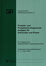 Dokumentation des 54. Arbeitswissenschaftlichen Kongresses<br>München 09.04. - 11.04.2008