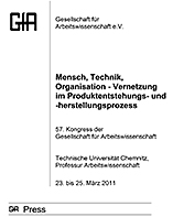 Dokumentation des 57. Arbeitswissenschaftlichen Kongresses
<br>Chemnitz 23.03. - 25.03.2011