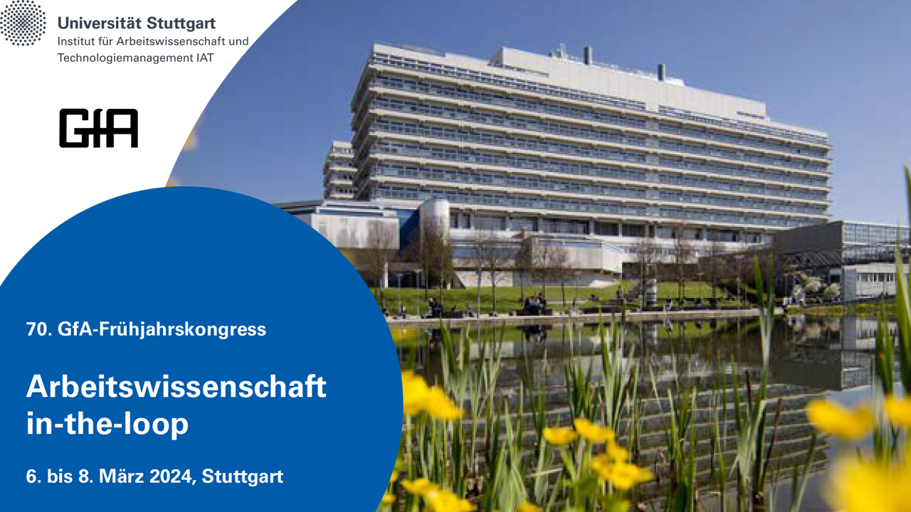 Dokumentation des 70. Arbeitswissenschaftlichen Kongresses
<br>Stuttgart 06.03. - 08.03.2024